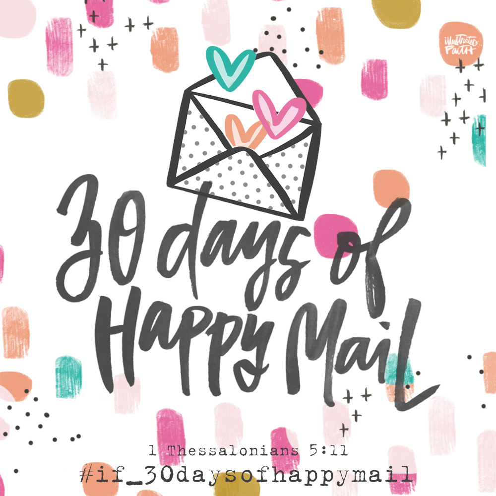 30 Days Of Happy Mail Challenge Illustrated Faith